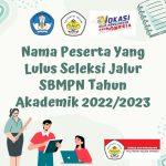 Peserta Yang Lulus Seleksi Jalur SBMPN Tahun Akademik 2022/2023