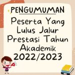 Peserta Yang Lulus Jalur Prestasi Tahun Akademik 2022/2023